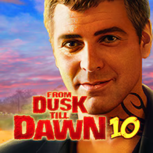 From Dusk Till Dawn 10