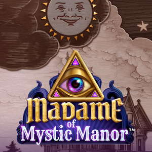 Madame of Mystic Manor